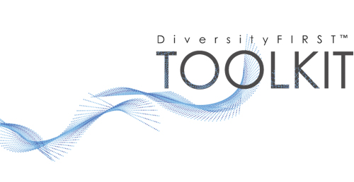 DiversityFIRST™ Toolkit